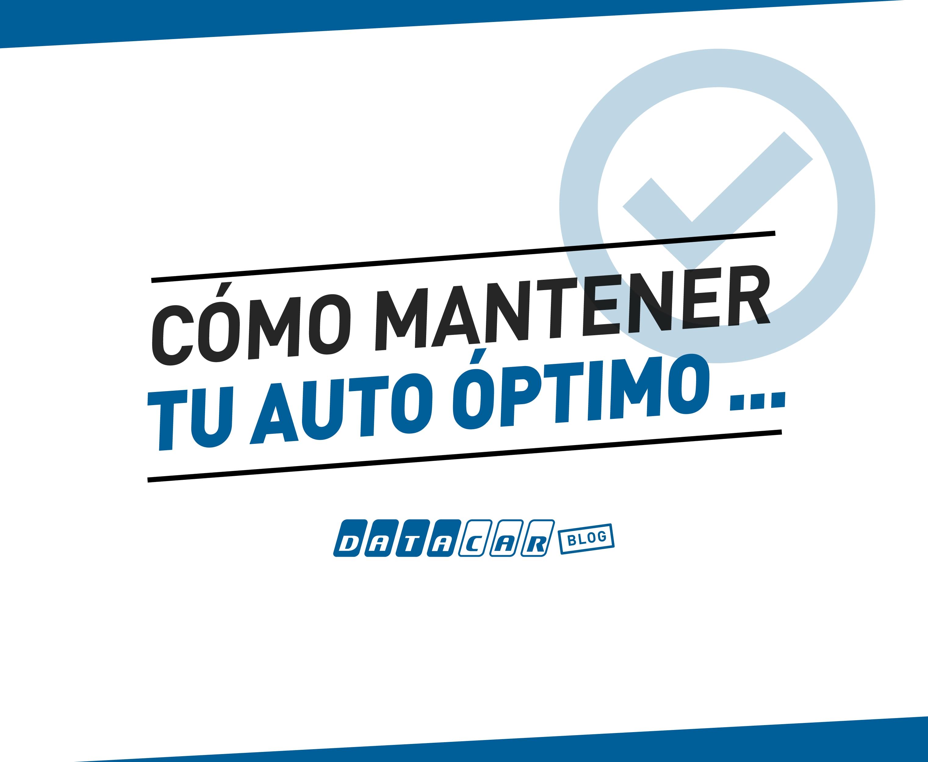 Cómo mantener tu auto y no fallar en el intento